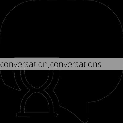 conversation,conversations